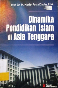 DINAMIKA PENDIDIKAN ISLAM DI ASIA TENGGARA