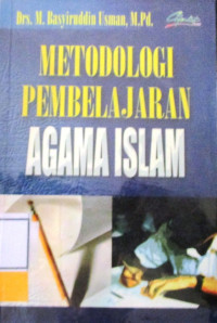 METODOLOGI PEMBELAJARAN AGAMA ISLAM