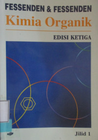 KIMIA ORGANIK EDISI KETIGA: Jilid 1