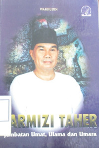 TARMIZI TAHER : JEMBATAN UMAT,ULAMA DAN UMARA