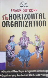 THE HORIZONTAL ORGANIZATION