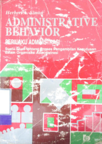 ADMINISTRATIVE BEHAVIOR