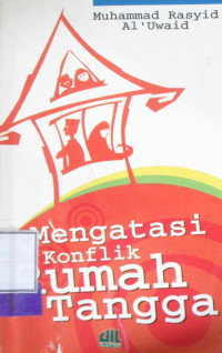 MENGATASI KONFLIK  RUMAH TANGGA