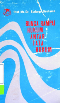 BUNGA RAMPAI HUKUM ANTAR TATA HUKUM