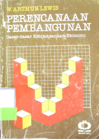 PERENCANAAN PEMBANUNAN DASAR-DASAR KEBIJAKSANAAN EKONOMI