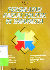 PERGAULATAN PARTAI POLITIK DI INDONESIA