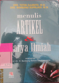 MENULIS ARTIKEL DAN KARYA ILMIAH