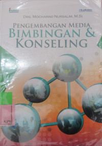 PENGEMBANGAN MEDIA BIMBINGAN DAN KONSELING