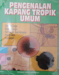 PENGENALAN KAPANG TROPIK UMUM