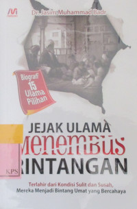 JEJAK ULAMA MENEMBUS RINTANGAN