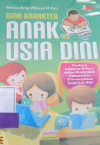 BINA KARAKTER ANAK USIA DINI