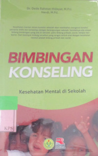 BIMBINGAN KONSELING Kesehatan Mental di sekolah