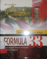 FORMULA 33 MEMAHAMI DASAR KALIMAT BAHASA INGGRIS