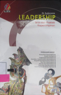 LEADERSHIP: Teori dan Praktek Kepemimpinan