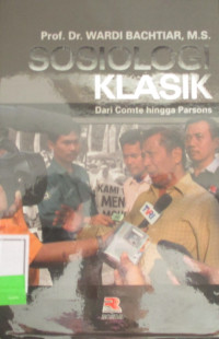 SOSIOLOGI KLASIK Dari Comte hingga Parsons