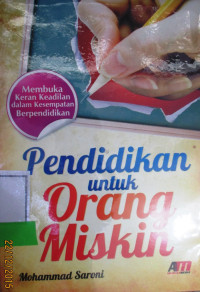 PENDIDIKAN UNTUK ORANG MISKIN