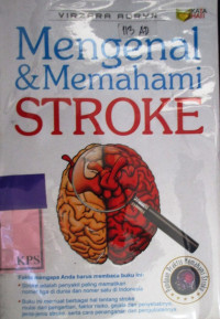 MENGENAL DAN MEMAHAMI STROKE