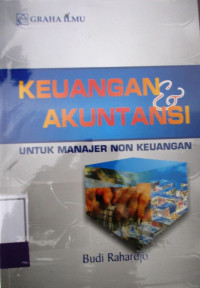 KEUANGAN DAN AKUNTANSI UNTUK MANAJER NON KEUANGAN