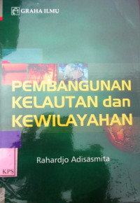 PEMBANGUNAN KELAUTAN DAN KEWILAYAHAN