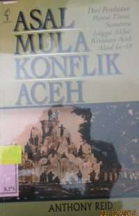 ASAL MULA KONFLIK ACEH