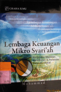 LEMBAGA KEUANGAN MIKRO SYARI'AH ;Pergulatan melawan kemiskinan dan penetrasi ekonomi global