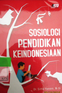 SOSIOLOGI PENDIDIKAN KEINDONESIAAN