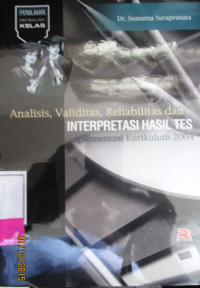 ANALISIS,VALIDASI, REHABILITAS DAN INTERPRETASI HASIL TES; IMPLEMENTASI KURIKULUM 2004