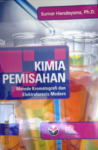 KIMIA PEMISAHAN: Metode Kromatografi dan Elektroforesis Modern