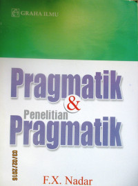 PRAGMATK & PENELITIAN PRAGMATIK