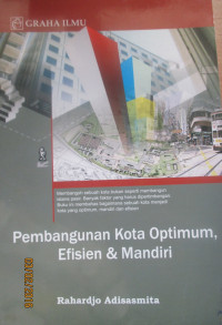 PEMBANGUNAN KOTA OPTIMUM EFISIEN & MANDIRI