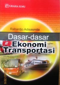 DASAR-DASAR EKONOMI TRANSPORTASI