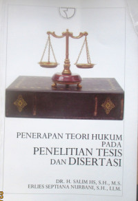 PENERAPAN TEORI HUKUM PADA PENELITIAN TESIS DAN DISERTASI