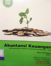 AKUNTANSI KEUANGAN INTERNATIONAL FINANCIAL REPORTING STANDARS-IFRS ED KEDELAPAN JLD I