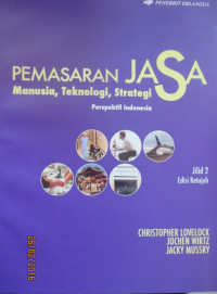 PEMASARAN JASA MANUSIA, TEKNOLOGI, STRATEGI PERSPEKTIF INDONESIA JILID 2 EDISI KETUJUH