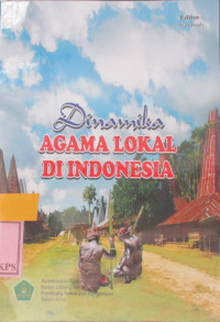 DINAMIKA AGAMA LOKAL DI INDONESIA