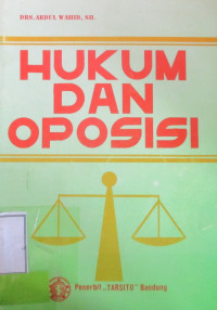 HUKUM DAN OPOSISI