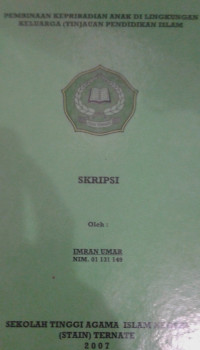 PEMBINAAN KPRIBADIAN ANAK DI LINGKUNGAN KELUARGA (TINJAUAN PENDIDIKAN ISLAM)