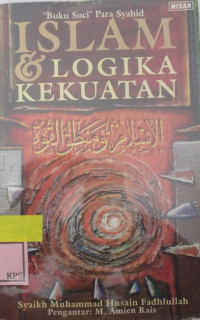 ISLAM DAN LOGIKA KEKUATAN