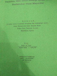 PENDIDIKAN ISLAM DALAM KELUARGA  SEBAGAI DASAR PEMBENTUKAN MORAL MASYAARAKAT2017100693