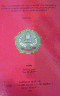 TINJAUAN YURIDIS TENTANG  PERKAWINAN SIRI DALAM PERSPEKTIF HUKUM ISLAM DAN UNDANG-UNDANG NO1 TAHUN 1974 TENTANG PERKAWINAN