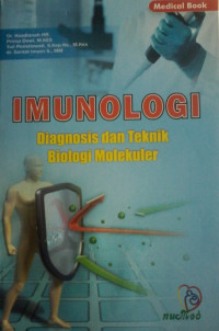 IMUNOLOGI; DIAGNOSIS DAN TEKNIK BIOLOGI MOLEKULER