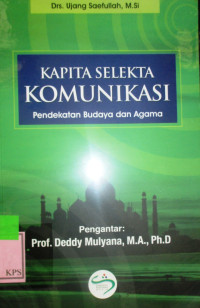 KAPITA SELEKTA KOMUNIKASI Pendekatan Budaya Dan Agama