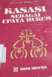 KASASI SEBAGAI UPAYA HUKUM