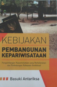 KEBIJAKAN PEMBANGUNAN KEPARIWISATAAN