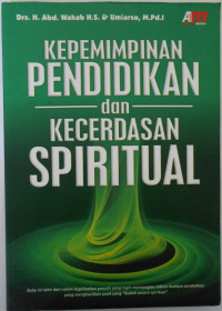 KEPEMIMPINAN PENDIDIKAN DAN KECERDASAN SPIRITUAL