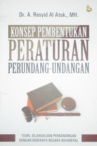 KONSEP PEMBENTUKAN PERATURAN PERUNDANG-UNDANGAN