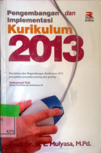 PENGEMBANGAN DAN IMPLEMENTASI KURUKULUM 2013