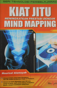 KIAT JITU MENINGKATKAN PRESTASI DENGAN MIND MAPPING