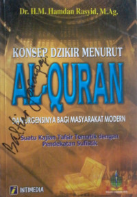 KONSEP DZIKIR MENURUT AL-QURAN DAN URGENSINYA BAGI MASYARAKAT MODERN