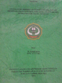 UPAYA GURU BIMBINGAN KONSELING (BK) DALAM MENINGKATKAN KONTROL DIRI SISWA XI DAN XII MIA DI SMA NEGERI 4 KOTA TERNATE